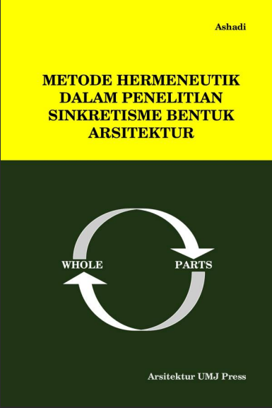 METODE HERMENEUTIK DALAM PENELITIAN SINKRETISME BENTUK ARSITEKTUR